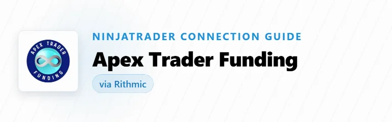How to Connect Apex Trader Funding to NinjaTrader (Rithmic)