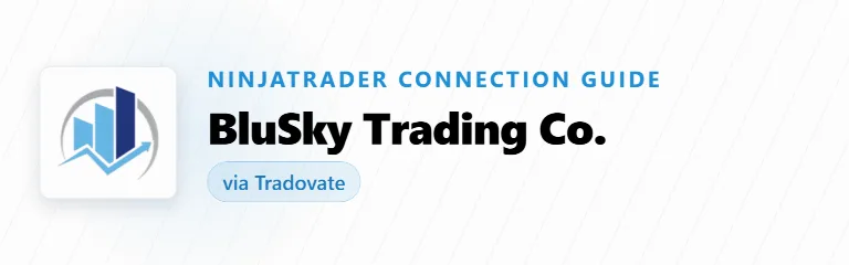 How to Connect BluSky to NinjaTrader (Tradovate)