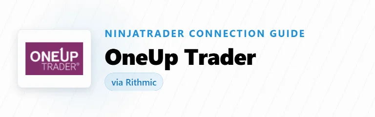 How to Connect OneUp Trader to NinjaTrader (Rithmic)
