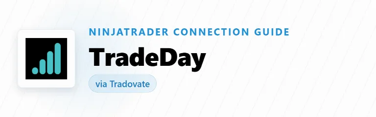 How to Connect TradeDay to NinjaTrader (Tradovate)