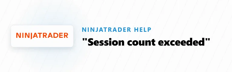 Rithmic “Session Count Exceeded”: What It Means and How to Clear It