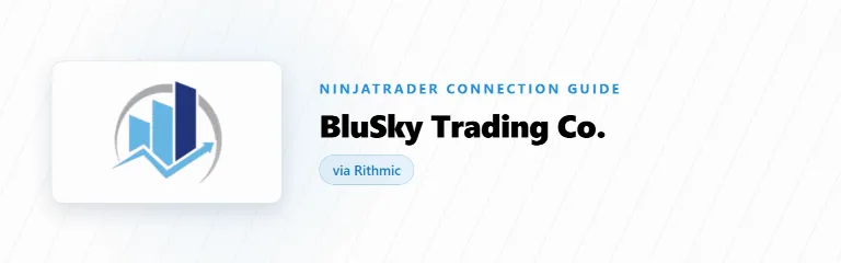 How to Connect BluSky Trading Co. to NinjaTrader 8 (Rithmic)