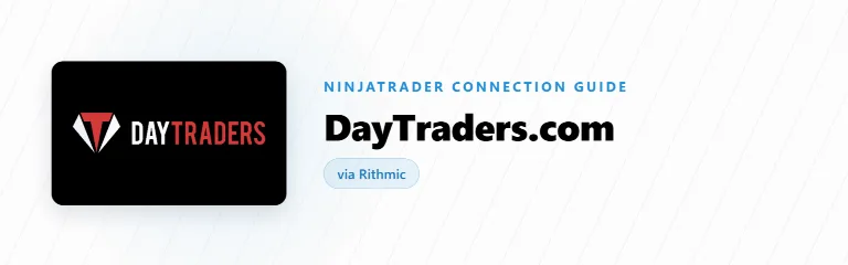 DayTraders.com and NinjaTrader 8: What the Firm Publishes, and the Rithmic Mechanics