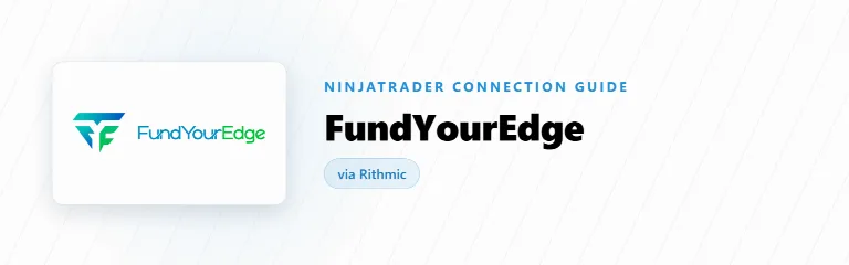 FundYourEdge and NinjaTrader 8 (Rithmic): Support Status and Settings