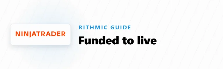 Moved to a Live Rithmic Account? Keep NinjaTrader and Your Other Prop Firm Accounts